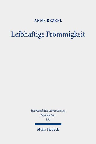 Leibhaftige Frömmigkeit