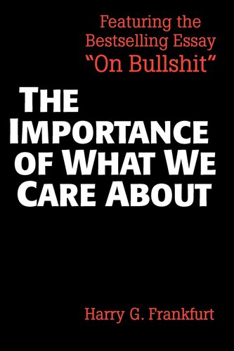 The Importance of What We Care About The Importance of What We Care About