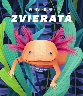 Podivuhodné zvieratá Podivuhodné zvieratá