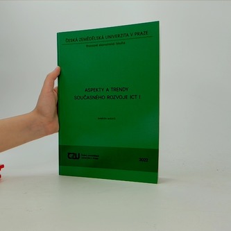 Aspekty a trendy současného rozvoje ICT I