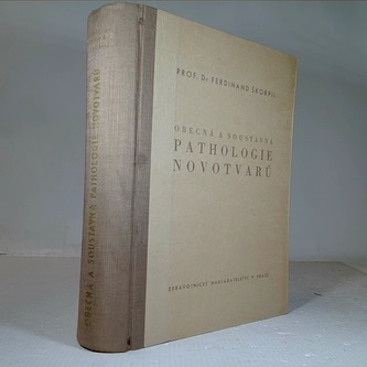 Obecná a soustavná pathologie novotvarů