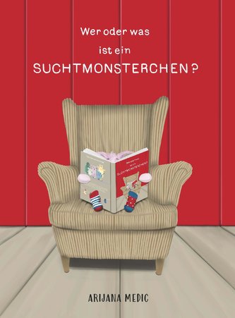 Wer oder was ist ein Suchtmonsterchen? Wer oder was ist ein Suchtmonsterchen?