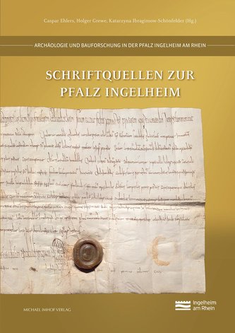 Schriftquellen zur Pfalz Ingelheim