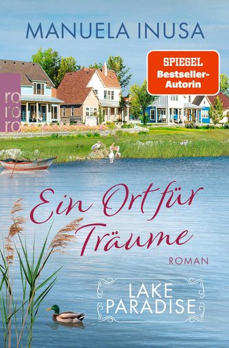 Lake Paradise - Ein Ort für Träume