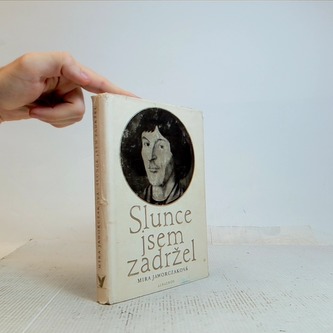 Slunce jsem zadržel