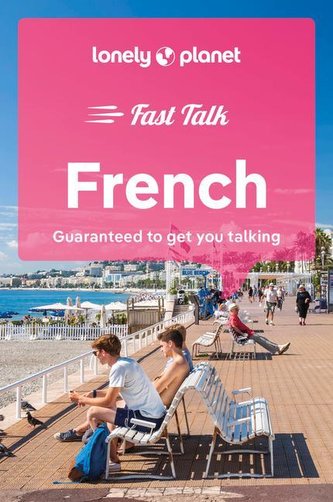Lonely Planet Fast Talk French Lonely Planet Fast Talk French