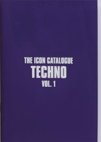The Icon Catalogue Techno Vol. 1