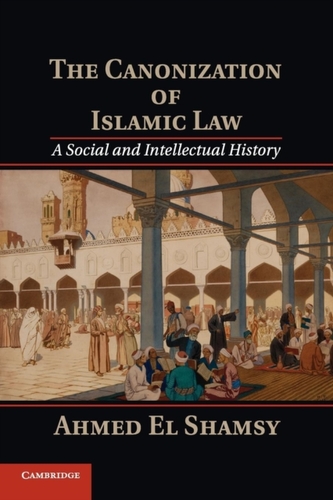 The Canonization of Islamic Law