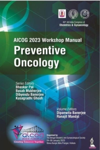 AICOG 2023 Workshop Manual: Preventive Oncology AICOG 2023 Workshop Manual: Preventive Oncology