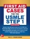 First Aid Cases for the USMLE Step 1, Fourth Edition