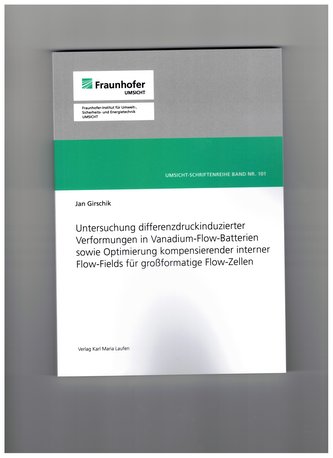 Untersuchung differenzdruckinduzierter Verformungen in Vanadium-Flow-Batterien sowie Optimierung kompensierender interner Flow-F