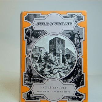Matyáš Sandorf: Nový hrabě Monte Christo I.