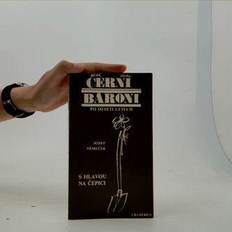 S hlavou na čepici - Černí baroni po deseti letech