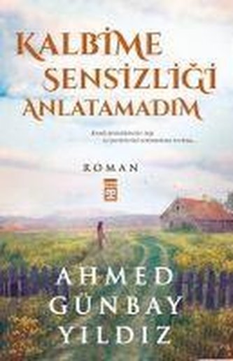 Kalbime Sensizligi Anlatamadim