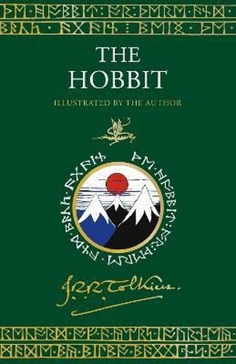 The Hobbit: Illustrated by the Author The Hobbit: Illustrated by the Author