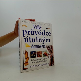 Velký průvodce útulným domovem