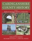 Cardiganshire County History Volume 2