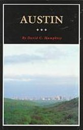 Austin: A History of the Capital City