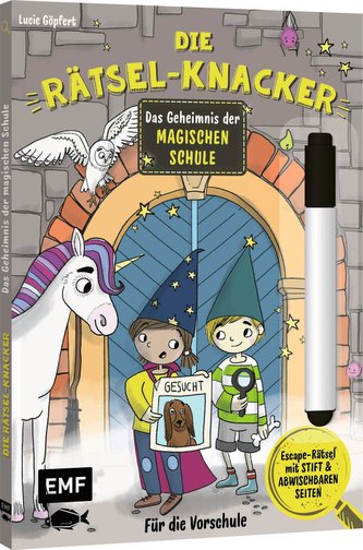 Die Rätsel-Knacker - Das Geheimnis der magischen Schule (Buch mit abwischbarem Stift)