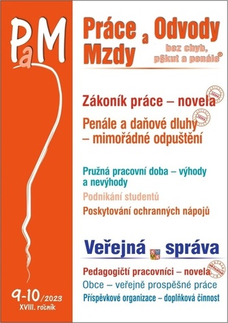 Práce a mzdy 9-10/2023 – Zákoník práce – novela