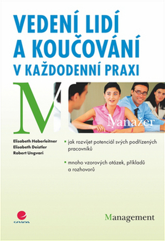 Vedení lidí a koučování v každodenní praxi