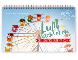 Luft nach oben 2024. Der Sonntagskalender.