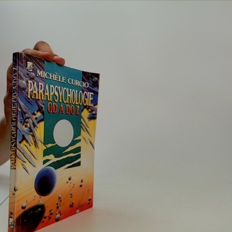 Parapsychologie od a do z