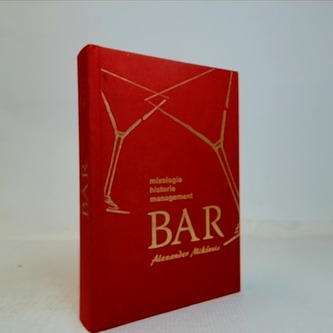 Bar mixologie historie managment