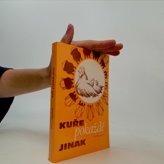 Kuře pokaždé jinak