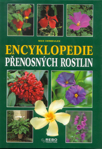Encyklopedie přenosných rostlin (Nico Vermeulen, 1998)
