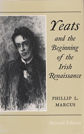 Yeats and the Beginning of the Irish Renaissance Yeats and the Beginning of the Irish Renaissance