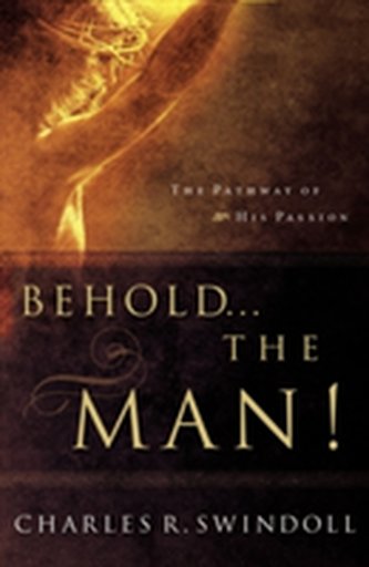 Behold... the Man!