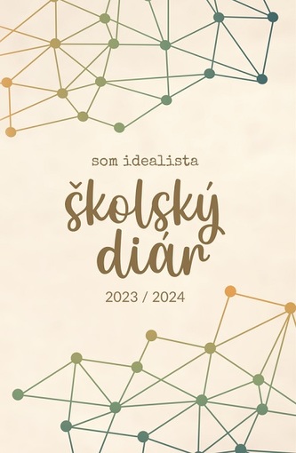 Som idealista: Školský diár 2023/2024