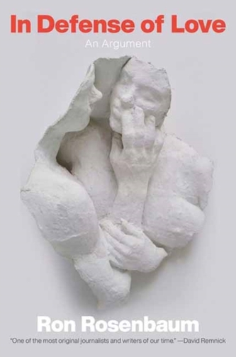 In Defense of Love In Defense of Love