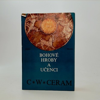 Bohové hroby a učenci