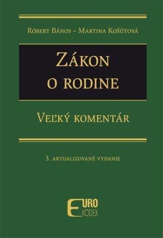 Zákon o rodine (3. aktualizované vydanie)