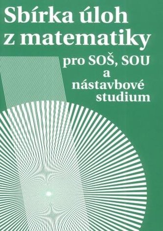 Sbírka úloh z matematiky Sbírka úloh z matematiky