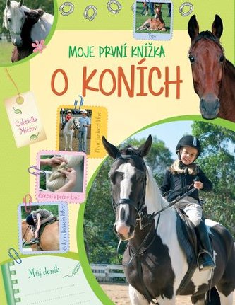 Moje první knížka o koních Moje první knížka o koních