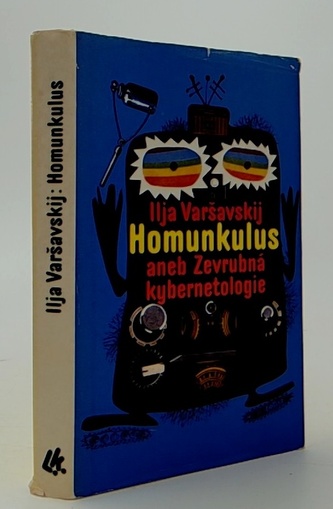 Homunkulus aneb Zevrubná kybernetologie