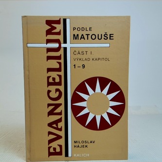 Evangelium podle Matouše. Čast I.
