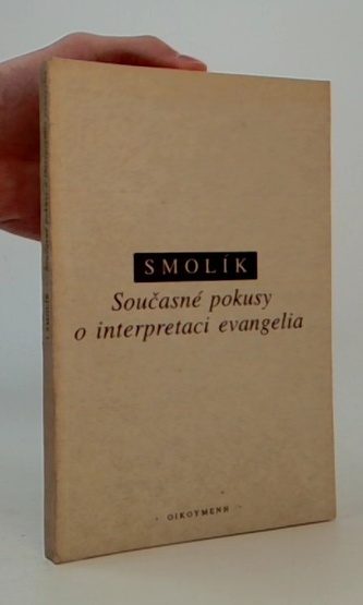 Současné pokusy o interpretaci evangelia