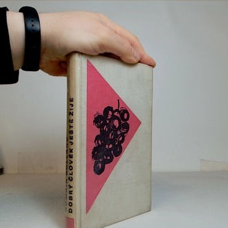 Dobrý člověk ještě žije