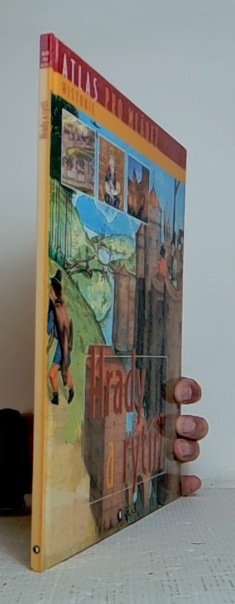 Hrady a rytíři - atlas pro mládež historie