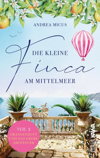 Die kleine Finca am Mittelmeer 2