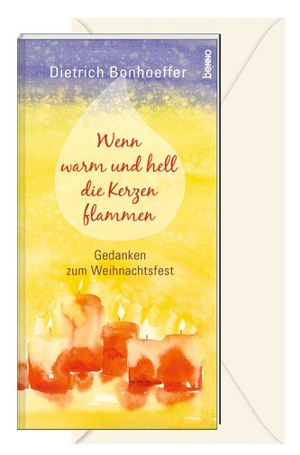 Wenn warm und hell die Kerzen flammen
