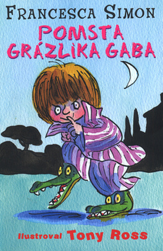 Pomsta Grázlika Gaba Pomsta Grázlika Gaba