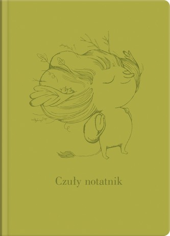 Czuły notatnik zielony Co robią uczucia