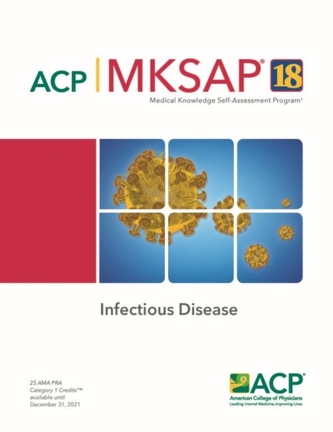 MKSAP (R) 18 Infectious Disease MKSAP (R) 18 Infectious Disease