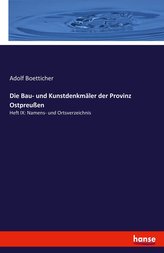 Die Bau- und Kunstdenkmäler der Provinz Ostpreußen