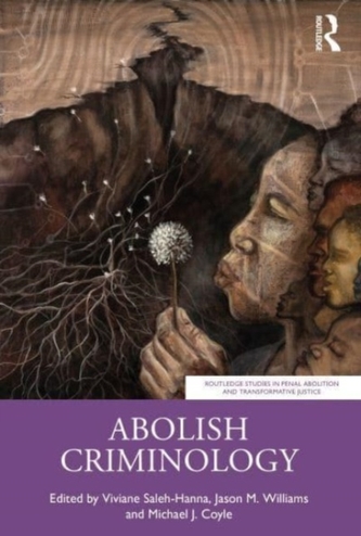 Abolish Criminology Abolish Criminology